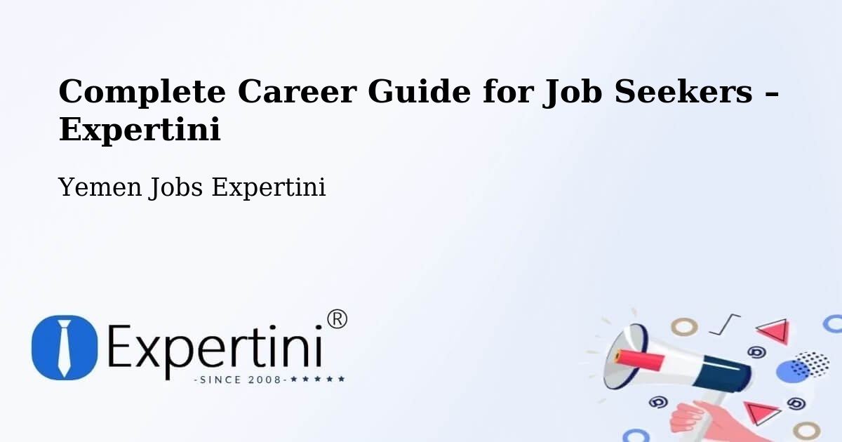 Career Guide for Job Seekers – Bayhan - Bayhan, Yemen Jobs Expertini