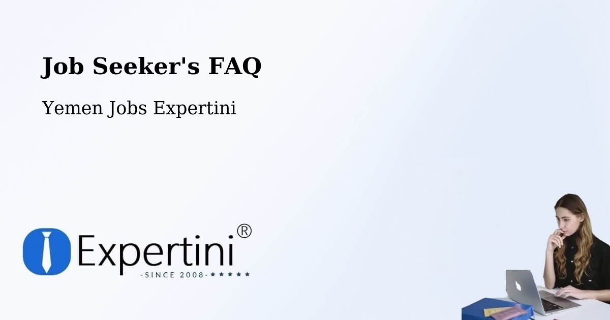 Job Seeker FAQ – Bayhan - Yemen Jobs Expertini