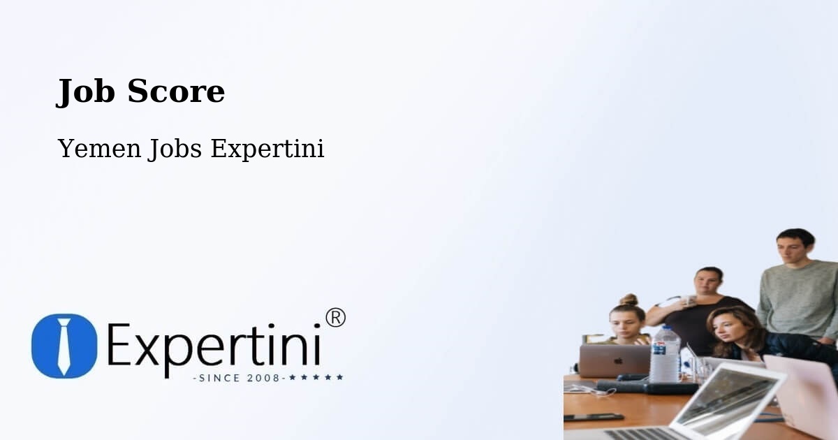 Job Score & Job Description Score Tool – Bayhan - Yemen Jobs Expertini